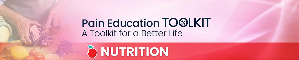 Nutrition and pain: an educational toolkit for a better life