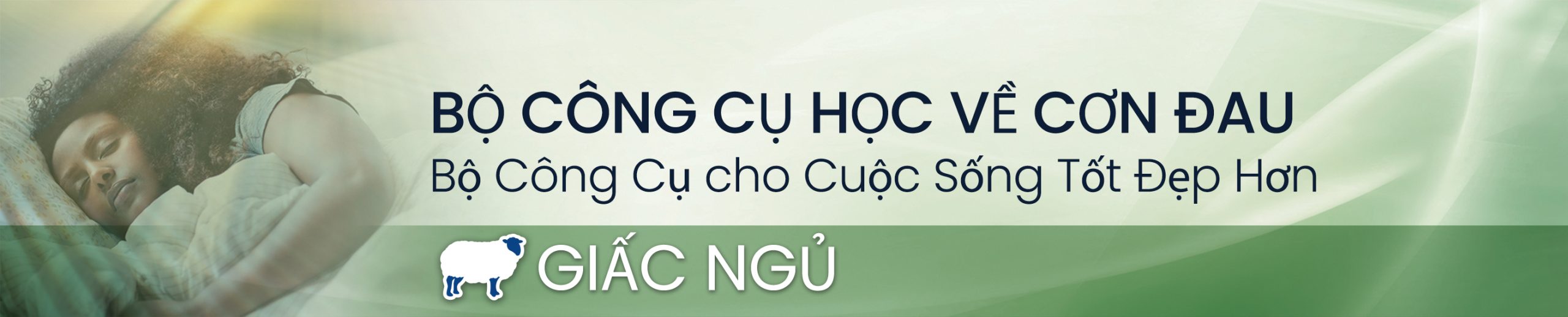 CƠN ĐAU VÀ GIẤC NGỦ TÁC ĐỘNG LÊN NHAU NHƯ THẾ NÀO